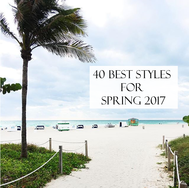 40 best spring styles