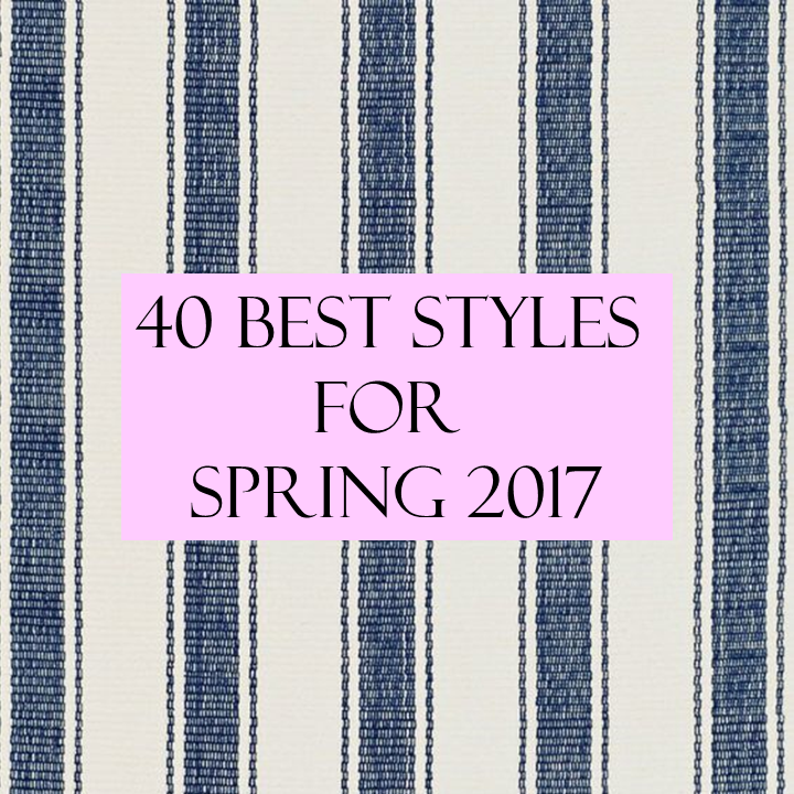 40 best new styles for spring