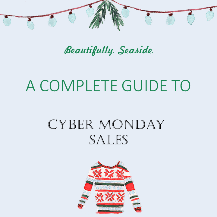 A Complete Guide to Cyber Monday Sales Beautifully Seaside