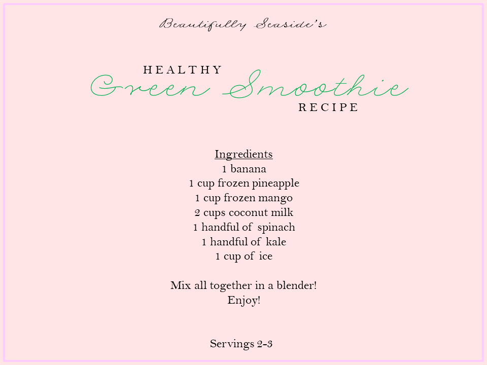 Beautifully Seaside's Healthy Green Smoothie Recipe