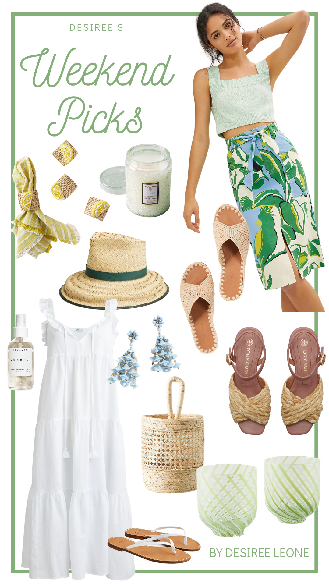 DESIREE'S TROPICAL WEEKEND PICKS