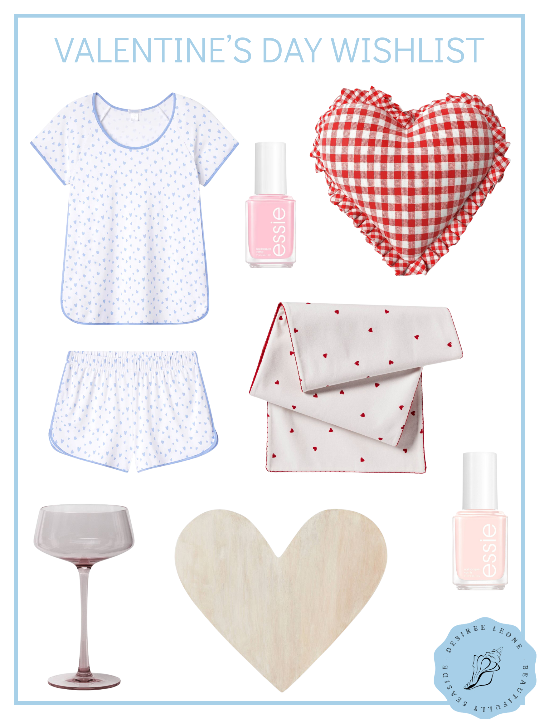 Desiree Leone of Beautifully Seaside shares a Valentine's Day Wishlist of items that are so cute and perfect for the month of February.